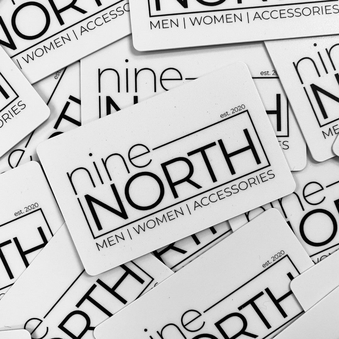 nineNORTH Gift Card - nineNORTH | Men's & Women's Clothing Boutique